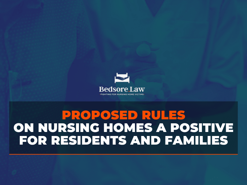 Proposed Rules on Nursing Homes a Positive for Residents and Their Families