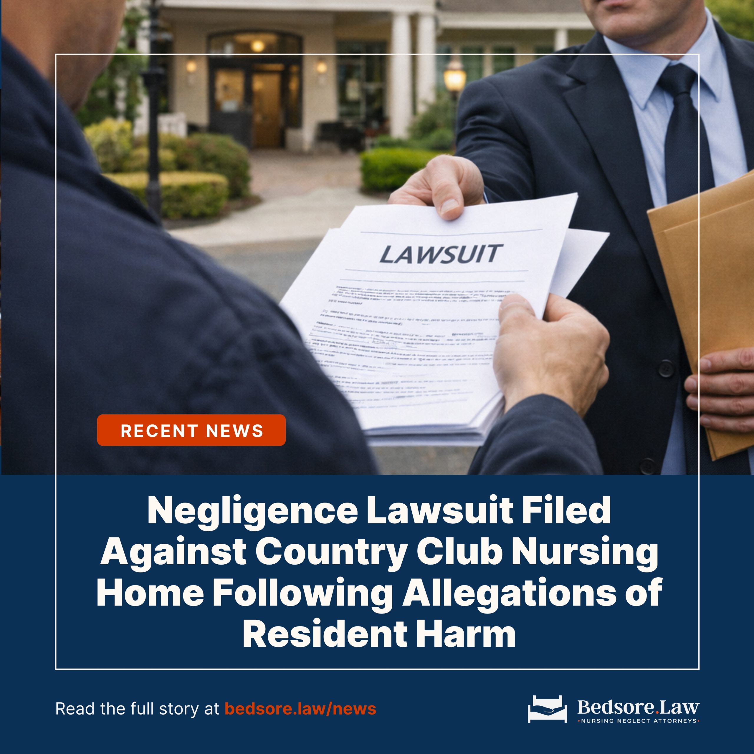Negligence Lawsuit Filed Against Country Club Nursing Home Following Allegations of Resident Harm