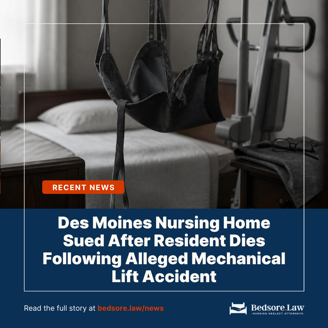 Family Sues Des Moines Nursing Home After Resident Dies From Head Injuries in Alleged Mechanical Lift Drop